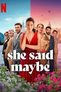 Она сказала «Может быть»